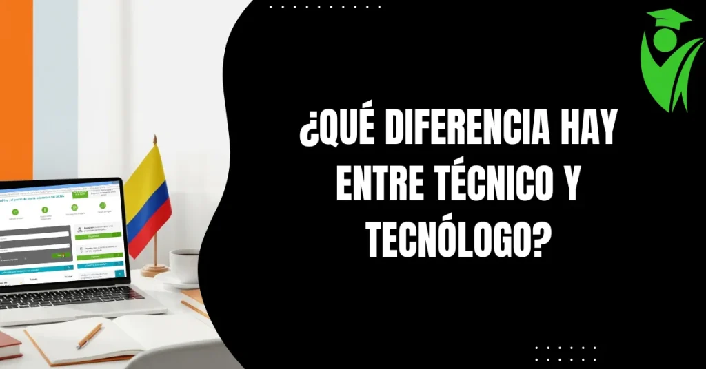 ¿Qué Diferencia Hay Entre Técnico y Tecnólogo?