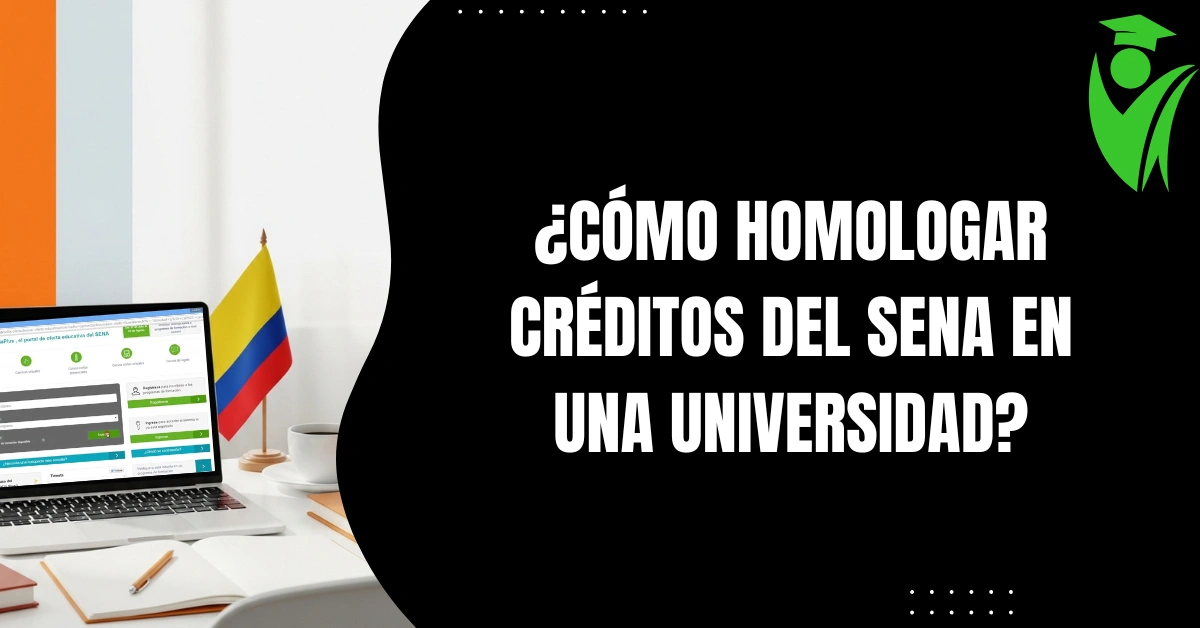 ¿Cómo Homologar Créditos del SENA en una Universidad?